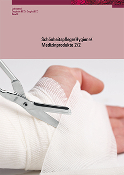 Schönheitspflege/Hygiene/Medizinprodukte 2/2 von Kunz,  Bernhard, Schweizerischer Drogistenverband
