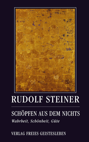 Schöpfen aus dem Nichts von Lin,  Jean-Claude, Steiner,  Rudolf