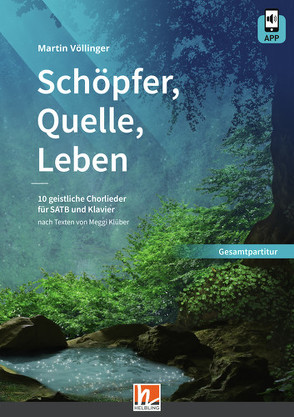 Schöpfer, Quelle, Leben (Gesamtpartitur) von Klüber,  Meggi, Völlinger,  Martin