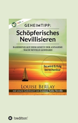 Schöpferisches Nevillisieren von Berlay,  Louise