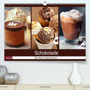 Schokolade 2022. Sinnliche Impressionen (Premium, hochwertiger DIN A2 Wandkalender 2022, Kunstdruck in Hochglanz) von Lehmann,  Steffani