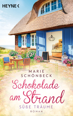 Schokolade am Strand – Süße Träume von Schönbeck,  Marie