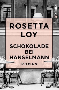 Schokolade bei Hanselmann von Loy,  Rosetta, Pflug,  Maja