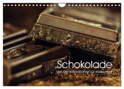 Schokolade. Von der Kakaobohne zur Köstlichkeit (Wandkalender 2024 DIN A4 quer), CALVENDO Monatskalender von Stanzer,  Elisabeth