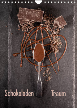 Schokoladen Traum (Wandkalender 2023 DIN A4 hoch) von Siepmann,  Thomas