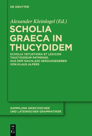 Scholia Graeca in Thucydidem von Alpers,  Klaus, Kleinlogel,  Alexander