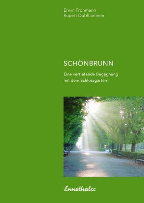 Schönbrunn von Doblhammer,  Rupert, Frohmann,  Erwin