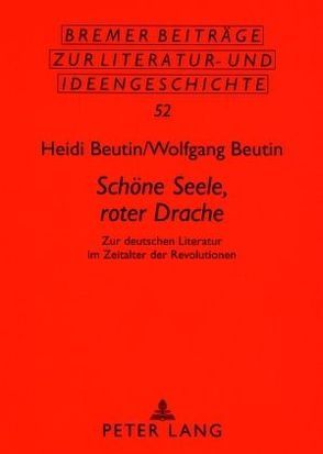 «Schöne Seele, roter Drache» von Beutin,  Heidi, Beutin,  Wolfgang