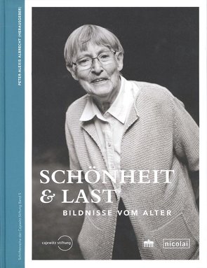 Schönheit & Last von Albrecht,  Peter-Alexis