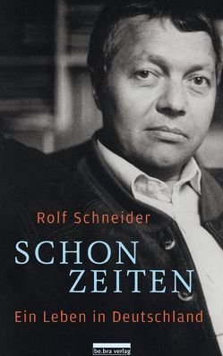 Schonzeiten von Schneider,  Rolf