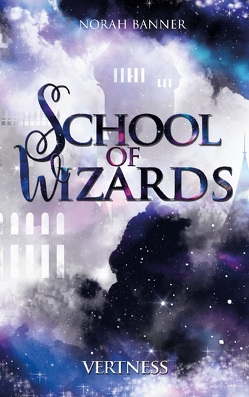 School of Wizards von Banner,  Norah