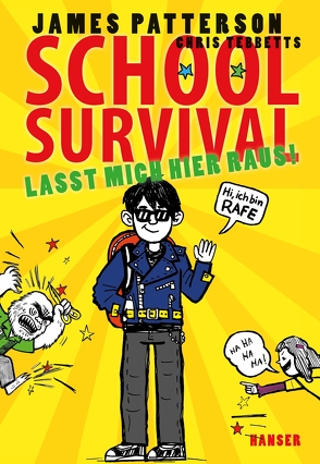 School Survival – Lasst mich hier raus! von Knetsch,  Manuela, Park,  Laura, Patterson,  James, Tebbetts,  Chris