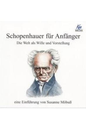 Schopenhauer für Anfänger von Möbuß,  Susanne, Umbach,  Martin