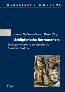 „Schöpferische Restauration“ von Beßlich,  Barbara, Martin,  Dieter