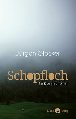 Schopfloch von Glocker,  Jürgen