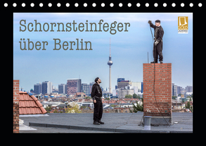 Schornsteinfeger über Berlin 2020 (Tischkalender 2020 DIN A5 quer) von Dudek,  Joern
