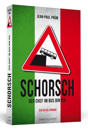 Schorsch – Der Chef im Bus bin ich von Prüm,  Jean-Paul