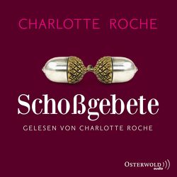 Schoßgebete von Roche,  Charlotte