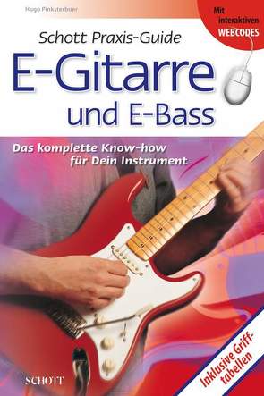 Schott Praxis-Guide E-Gitarre von Pinksterboer,  Hugo