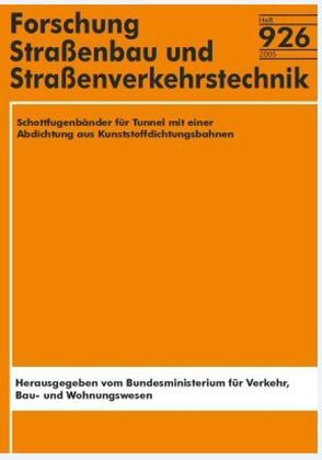 Schottfugenbänder für Tunnel mit einer Abdichtung aus Kunststoffdichtungsbahnen von Kirschke,  D, Schälike,  H