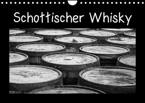 Schottischer Whisky / CH-Version (Wandkalender 2022 DIN A4 quer) von Kaiser,  Ralf