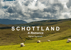 SCHOTTLAND – A ROMANCE (Wandkalender 2020 DIN A3 quer) von Kuczinski,  Rainer