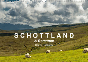 SCHOTTLAND – A ROMANCE (Wandkalender 2021 DIN A3 quer) von Kuczinski,  Rainer