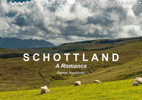 SCHOTTLAND – A ROMANCE (Wandkalender 2021 DIN A4 quer) von Kuczinski,  Rainer