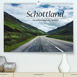 Schottland, Atemberaubender Norden (Premium, hochwertiger DIN A2 Wandkalender 2023, Kunstdruck in Hochglanz) von Sohn,  Sina