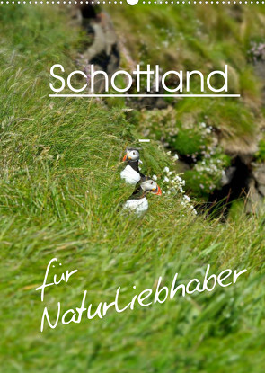 Schottland für Naturliebhaber (Wandkalender 2022 DIN A2 hoch) von Schaefer,  Anja