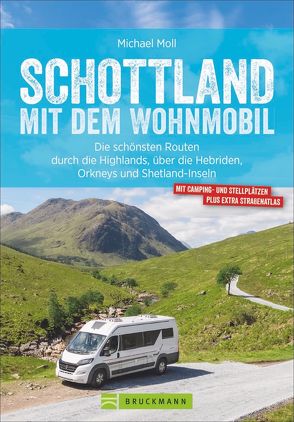 Schottland mit dem Wohnmobil von Moll,  Michael