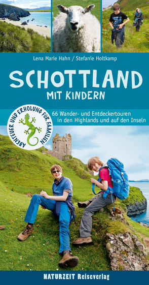 Schottland mit Kindern von Hahn,  Lena Marie, Holtkamp,  Stefanie