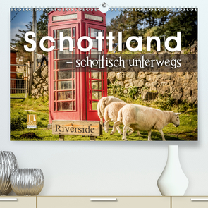 Schottland – schottisch unterwegs (Premium, hochwertiger DIN A2 Wandkalender 2021, Kunstdruck in Hochglanz) von Schöb,  Monika