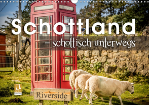 Schottland – schottisch unterwegs (Wandkalender 2021 DIN A3 quer) von Schöb,  Monika