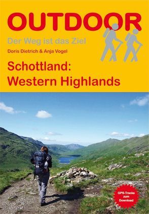 Schottland: Western Highlands von Dietrich,  Doris, Vogel,  Anja