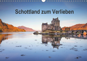 Schottland zum Verlieben (Wandkalender 2019 DIN A3 quer) von Berger,  Anne