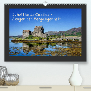 Schottlands Castles – Zeugen der Vergangenheit (Premium, hochwertiger DIN A2 Wandkalender 2022, Kunstdruck in Hochglanz) von Rothenberger,  Bernd
