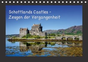Schottlands Castles – Zeugen der Vergangenheit (Tischkalender 2018 DIN A5 quer) von Rothenberger,  Bernd
