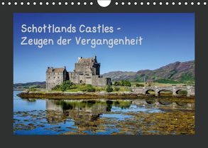 Schottlands Castles – Zeugen der Vergangenheit (Wandkalender 2019 DIN A4 quer) von Rothenberger,  Bernd