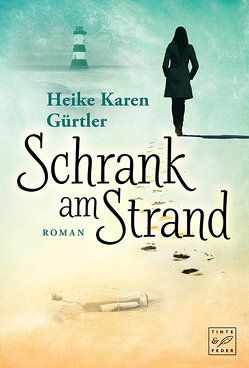 Schrank am Strand von Gürtler,  Heike Karen