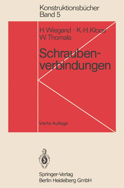 Schraubenverbindungen von Kloos,  Karl-Heinz, Thomala,  Wolfgang, Wiegand,  Heinrich