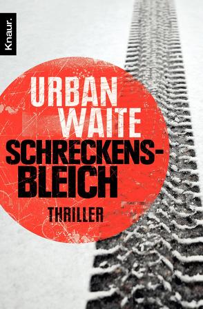 Schreckensbleich von Bezzenberger,  Marie-Luise, Waite,  Urban