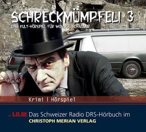 Schreckmümpfeli 3 von Alves,  Katja, Barz,  Paul, Bussmann,  Sonja, Cavelty,  Gion Mathias, Greber,  Irma, Heine,  E. W.