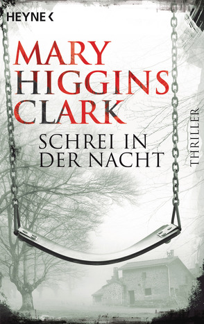 Schrei in der Nacht von Higgins Clark,  Mary
