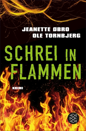 Schrei in Flammen von Doerries,  Maike, Frauenlob,  Günther, Øbro,  Jeanette, Tornbjerg,  Ole