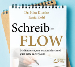Schreib-Flow von Klenke,  Kira, Kohl,  Tanja