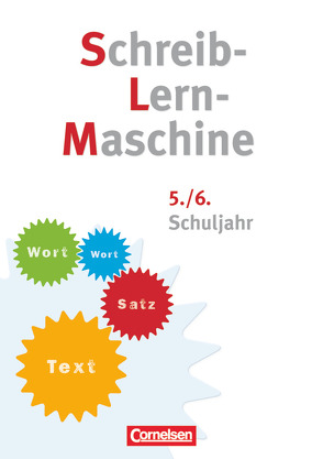 Schreib-Lern-Maschine – 5./6. Schuljahr von Heidenreich,  Claudia, Heidenreich,  Werner