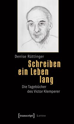 Schreiben ein Leben lang von Rüttinger,  Denise