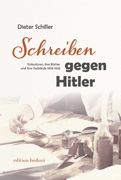 Schreiben gegen Hitler von Johne,  Marc, Schiller,  Dieter