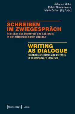 Schreiben im Zwiegespräch / Writing as Dialogue von Caffari,  Marie, Mohs,  Johanne, Zimmermann,  Katrin